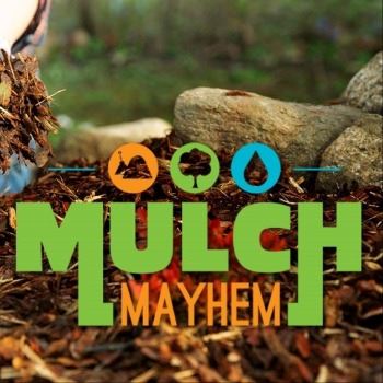 Mulch Mayhem 1